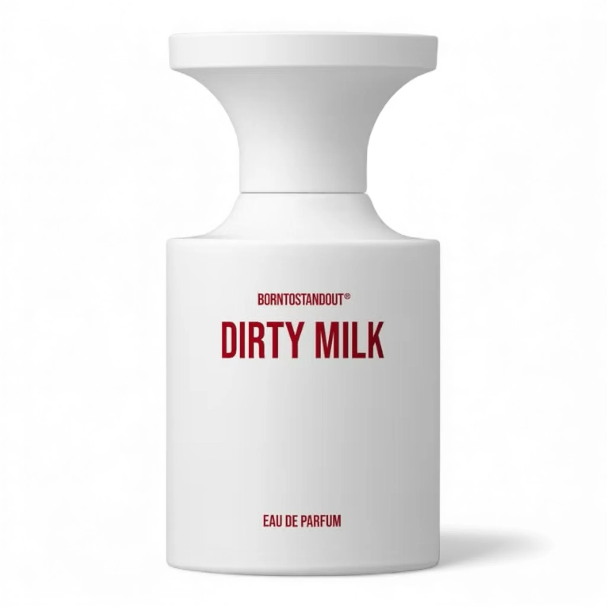 BORNTOSTANDOUT Dirty Milk