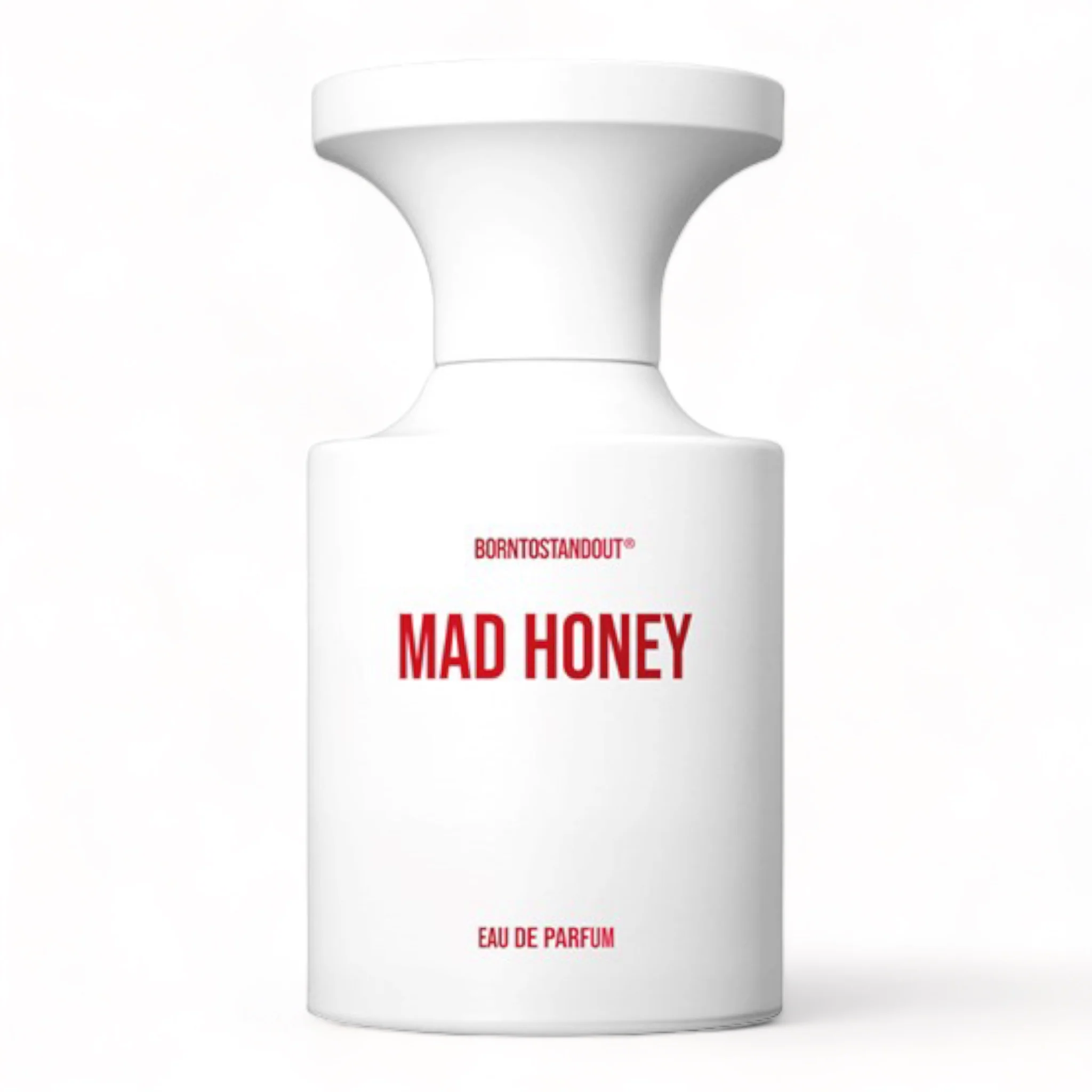 BORNTOSTANDOUT Mad Honey